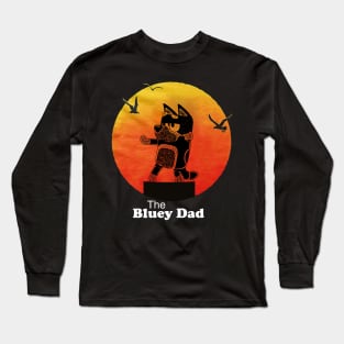 bluey dad Long Sleeve T-Shirt